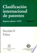 CLASIFICACIÓN INTERNACIONAL DE PATENTES SÉPTIMA EDICIÓN (1999) Volumen 7