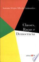 Classes, raças e democracia