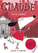 Claude En La Ciudad (Claude in the City)