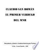 Claudio San Román, el primer verdugo del MNR