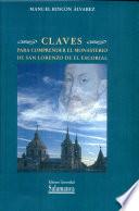 Claves para comprender el Monasterio de San Lorenzo de El Escorial