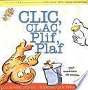 Clic, clac, plif, plaf