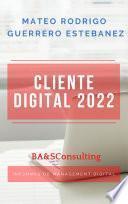 Cliente Digital 2022