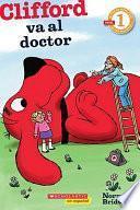 CLIFFORD VA AL DOCTOR/ DR CLIFFORD