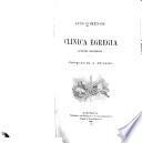 Clínica egregia; apuntes históricos