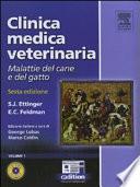 Clinica medica veterinaria. Malattie del cane e del gatto