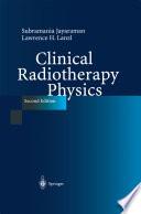 Clinical Radiotherapy Physics