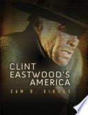 Clint Eastwood's America