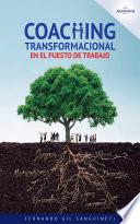 Coaching transformacional en el puesto de trabajo