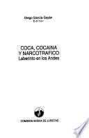 Coca, cocaína y narcotráfico