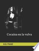 Cocaína en la vulva