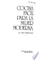 Cocina fácil para la mujer moderna