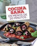 Cocina sana en menos de 20 minutos