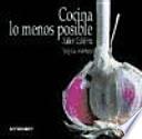 Cocinar lo menos posible