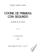 Cocine de primera con Segundo (la biblia de la cocina).