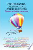 CODESARROLLO: CRECER GRACIAS A LA INTELIGENCIA COLECTIVA