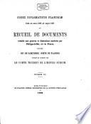 Codex diplomaticus Flandriae inde ab anno 1296 ad usque 1325 ou Recueil de documents relatifs aux guerres et dissensions suscitées par Philippe-le-Bel, Roi de France, contre Gui de Dampierre, Comte de Flandre, publié et annoté par le Comte Thierry de Limburg-Stirum