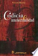 Codicia e intelectualidad