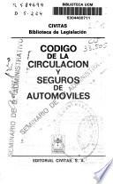 Código de la circulación y seguros de automóviles