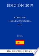 Código de Segunda Oportunidad (1/3) (España) (Edición 2019)