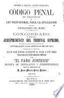 Código penal de Filipinas y Ley provisional para la aplicacion de las disposiciones del mismo