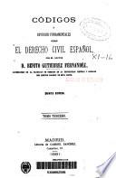Códigos o estudios fundamentales sobre el derecho civil español