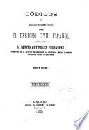 Códigos o estudios fundamentales sobre el derecho civil español