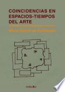 Coincidencias en espacios-tiempo del arte