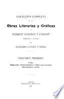 Colección completa de las obras literarias y gráficas de Joaquín Guichot y Parody
