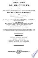 Coleccion de aranceles para los tribunales, juzgados, y oficinas de justicia, gobierno y real hacienda, que comprende la ciudad de Mégico