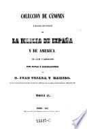 Coleccion de canones y de todos los concilios de la iglesia de Espana y de America (en latin y castellano)