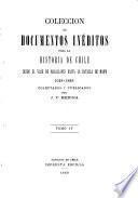Colección de documentos inéditos para la historia de Chile, desde el viaje de Magallanes hasta la batalla de Maipo, 1518-1818. Colectados y publicados por J.T. Medina: Almagro y sus compañeros