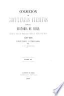 Colección de documentos inéditos para la historia de Chile, desde el viaje de Magallanes hasta la batalla de Maipo, 1518-1818. Colectados y publicados por J.T. Medina