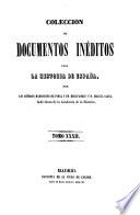 Colección de documentos inéditos para la historia de España [ed.] por M. Fernandez Navarrete [and others].