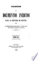 Colección de documentos inéditos para la historia de España [ed.] por M. Fernandez Navarrete [and others].