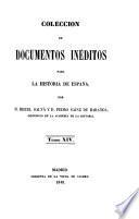 Colección de documentos inéditos para la historia de España [ed.] por M. Fernandez Navarrete [and others].