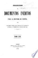 Colección de documentos inéditos para la historia de España ...
