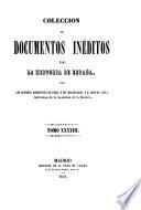 Coleccion de documentos ineditos para la historia de Espana. Por Martin Fernandez Navarete, Miguel Salva y Pedro Sainz de Baranda