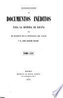 Coleccion de documentos ineditos para la historia de Espana. Por Martin Fernandez Navarete, Miguel Salva y Pedro Sainz de Baranda