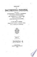 Colección de documentos inéditos, relativos al descubrimiento conquista y organización de las antiguas posesiones españolas de ultramar
