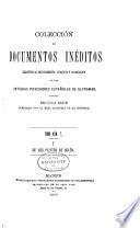 Colección de documentos ineditos relativos al descubrimiento: De los pleitos de Colón