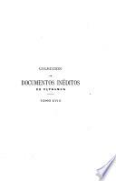 Colección de documentos ineditos relativos al descubrimiento: Indice general de los papeles del consejo de Indias