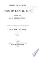 Colección de documentos para la historia de Costa-Rica