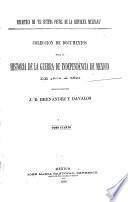 Coleccion de documentos para la historia de la guerra de independencia de Mexico de 1808 a 1821