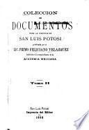 Coleccion de documentos para la historia de San Luis Potosi