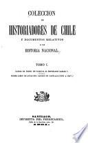 Coleccion de historiadores de Chile y documentos relativos a la historia nacional