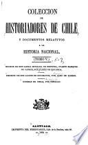Coleccíon de historiadores de Chile y documentos relativos a la historia nacional