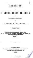 Coleccíon de historiadores de Chile y documentos relativos a la historia nacional