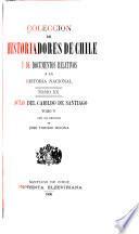 Colección de historiadores de Chile y documentos relativos a la historia nacional