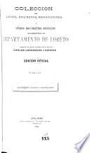 Colección de leyes, decretos, resoluciones i otros documentos oficiales referentes al departamento de Loreto [1777-1908]